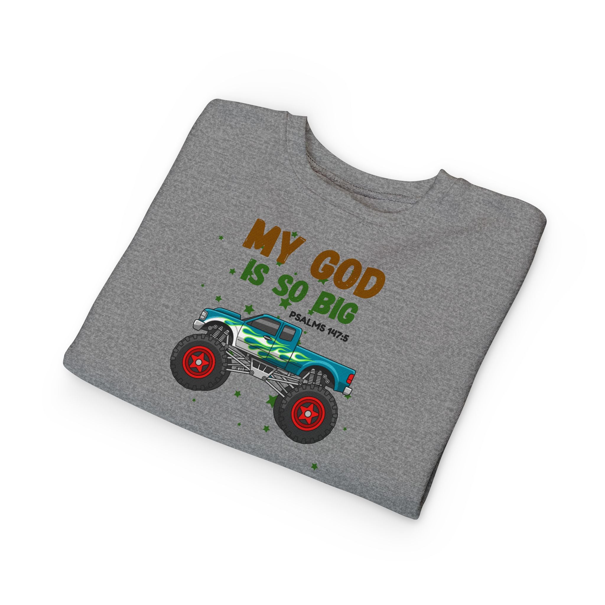 Toddler Sweatshirt — "My God Is So Big" Monster Truck Christian Kids Crewneck
