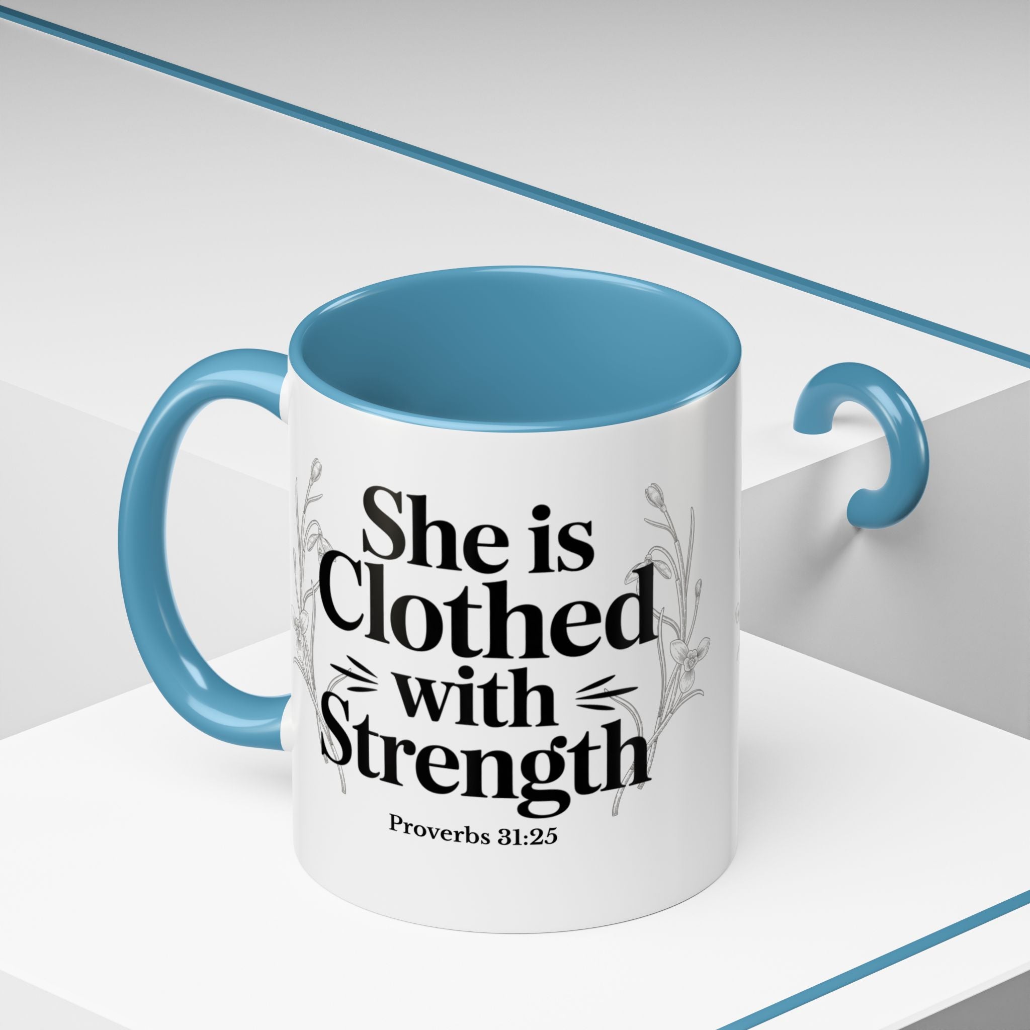 She Is Clothed with Strength Coffee Mug — Proverbs 31:25 Inspirational Accent Mug (11/15oz) - Mother's Day