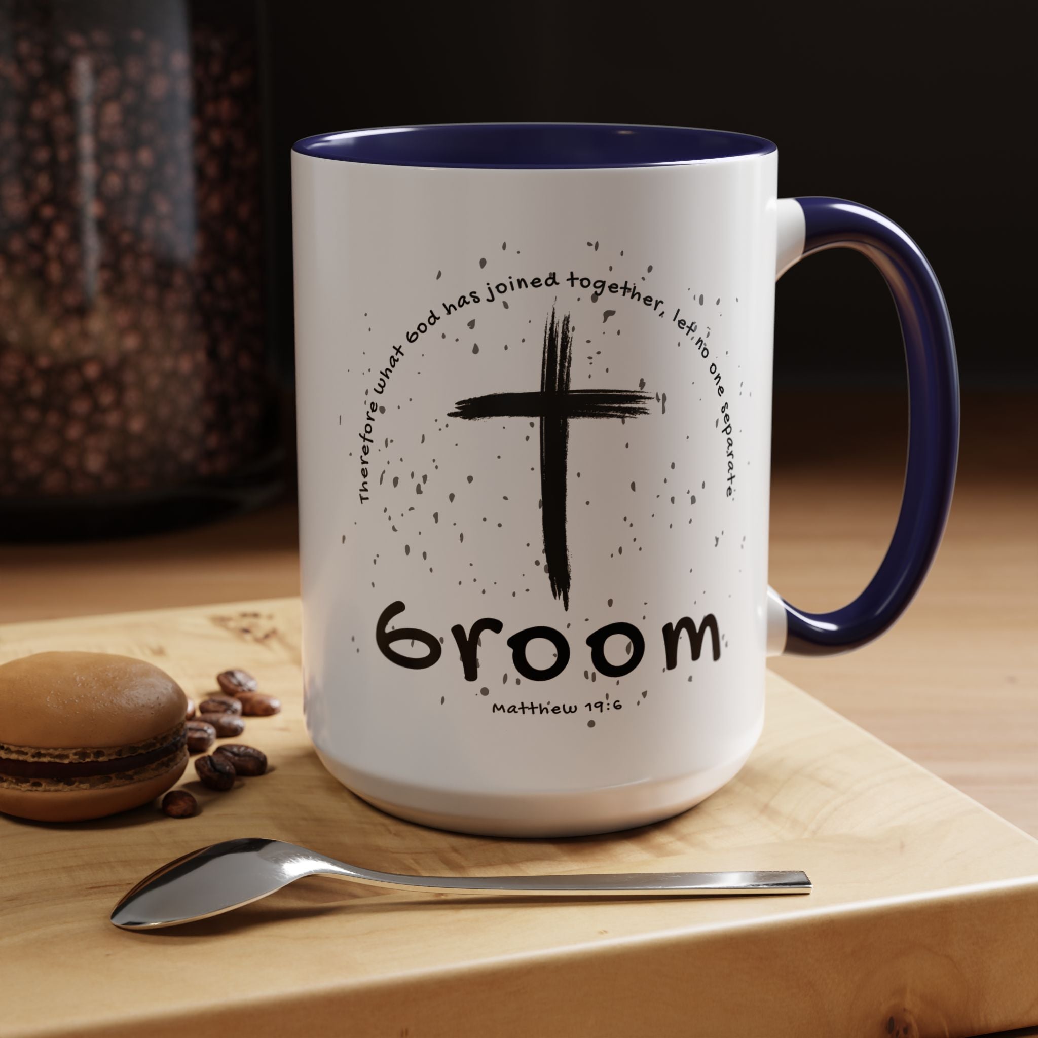 Groom Faith Coffee Mug – Cross & Matthew 19:6 Wedding Gift