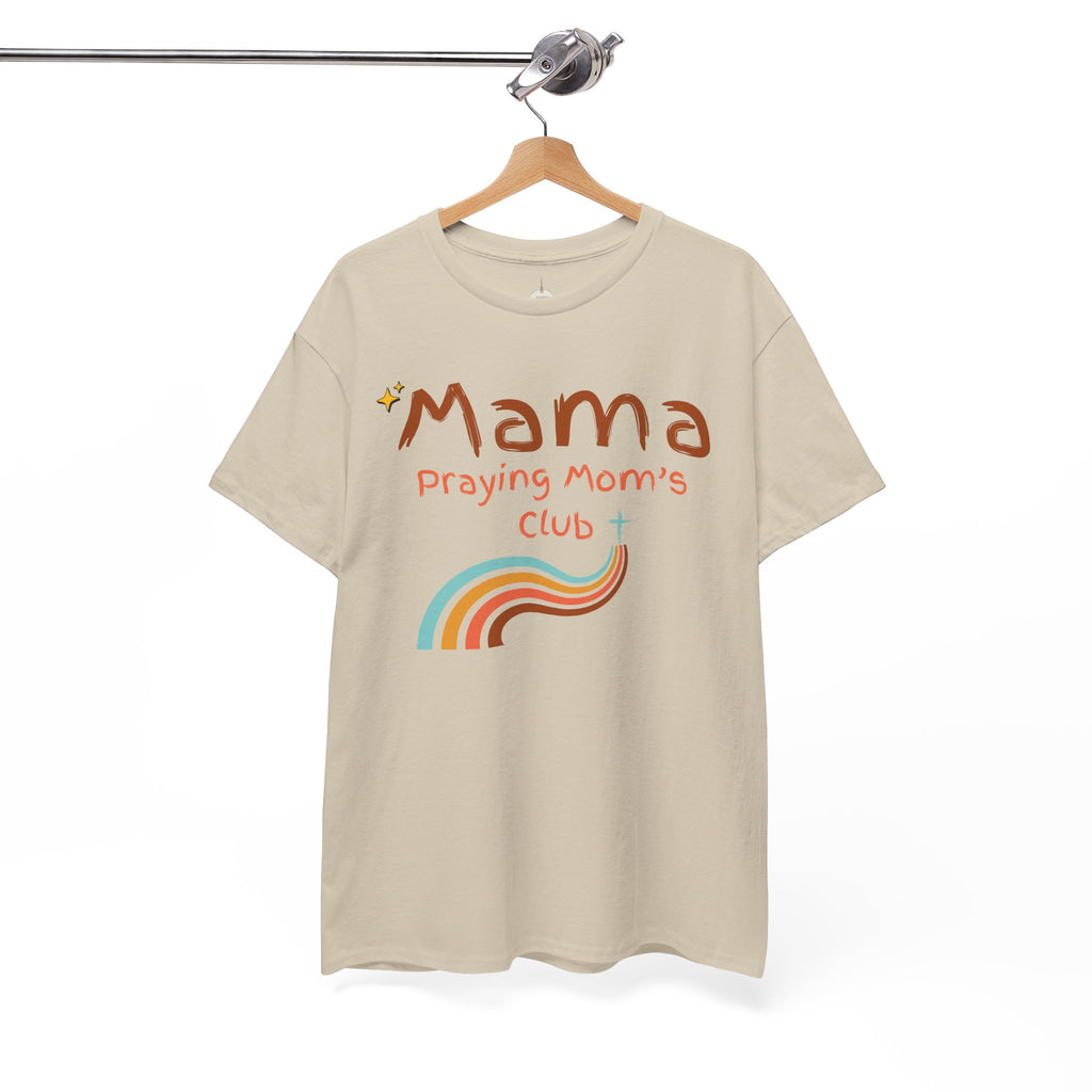 Mama Praying Mom's Club Tee — Inspirational Christian Mama T-Shirt with Rainbow - Mother's Day Gift