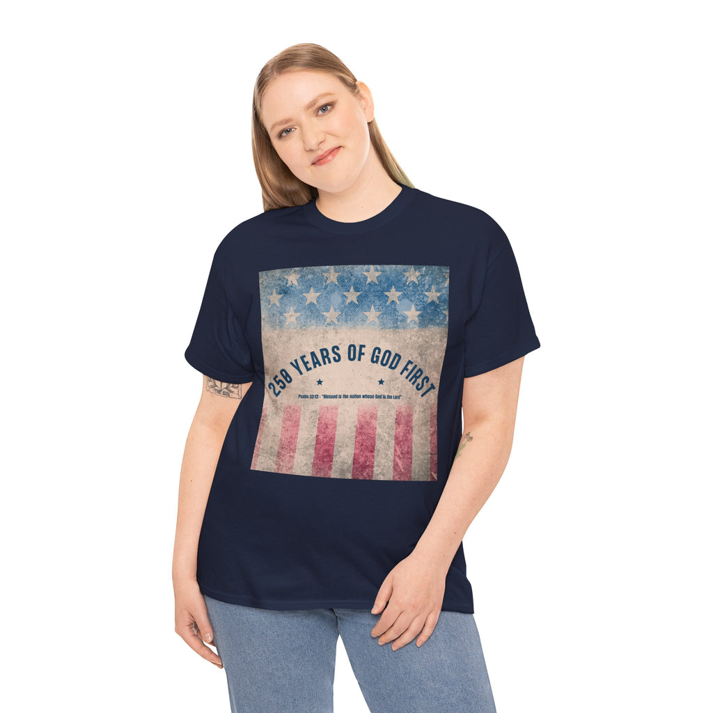 God First 250 Years Vintage American Flag  and Patriotic T-Shirt