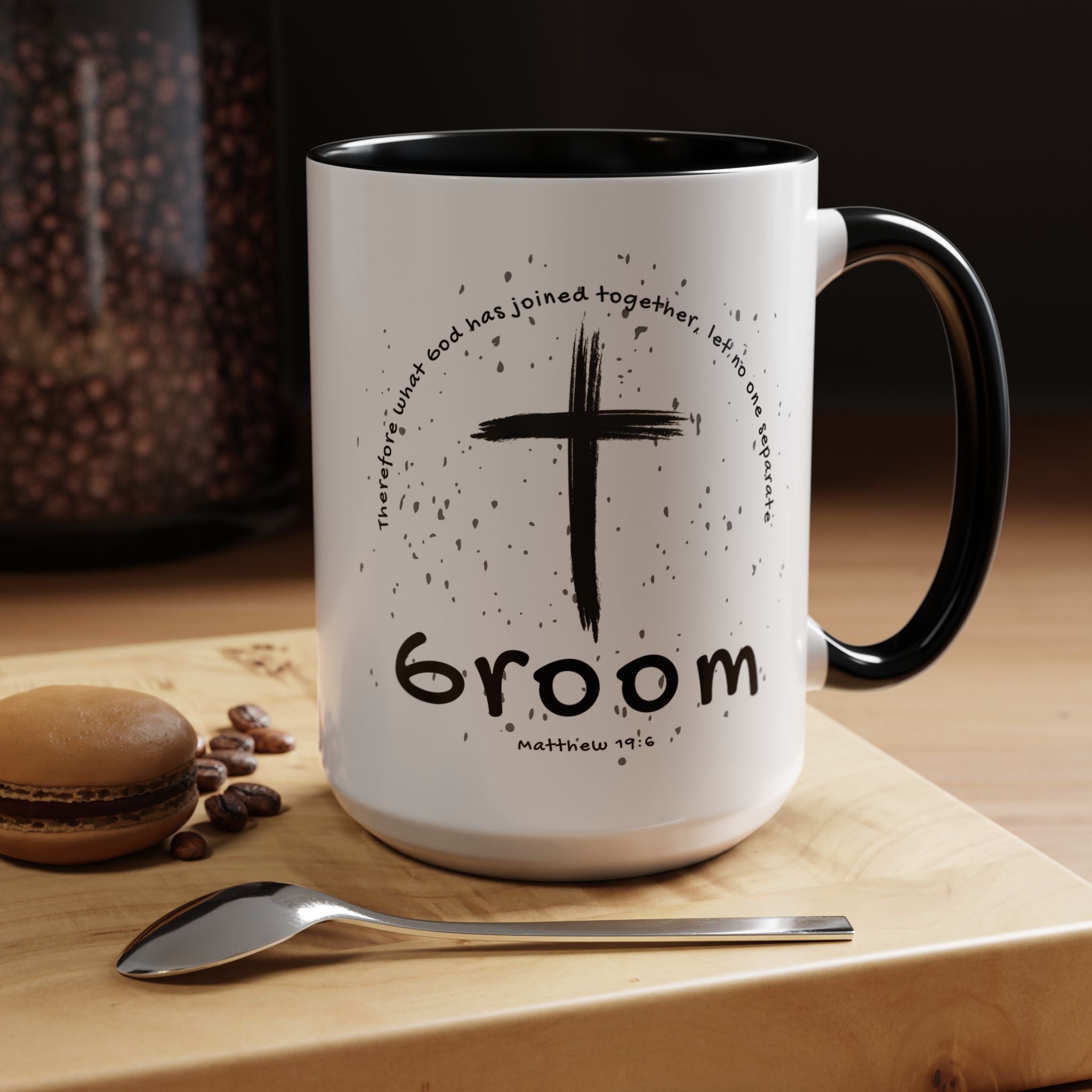 Groom Faith Coffee Mug – Cross & Matthew 19:6 Wedding Gift