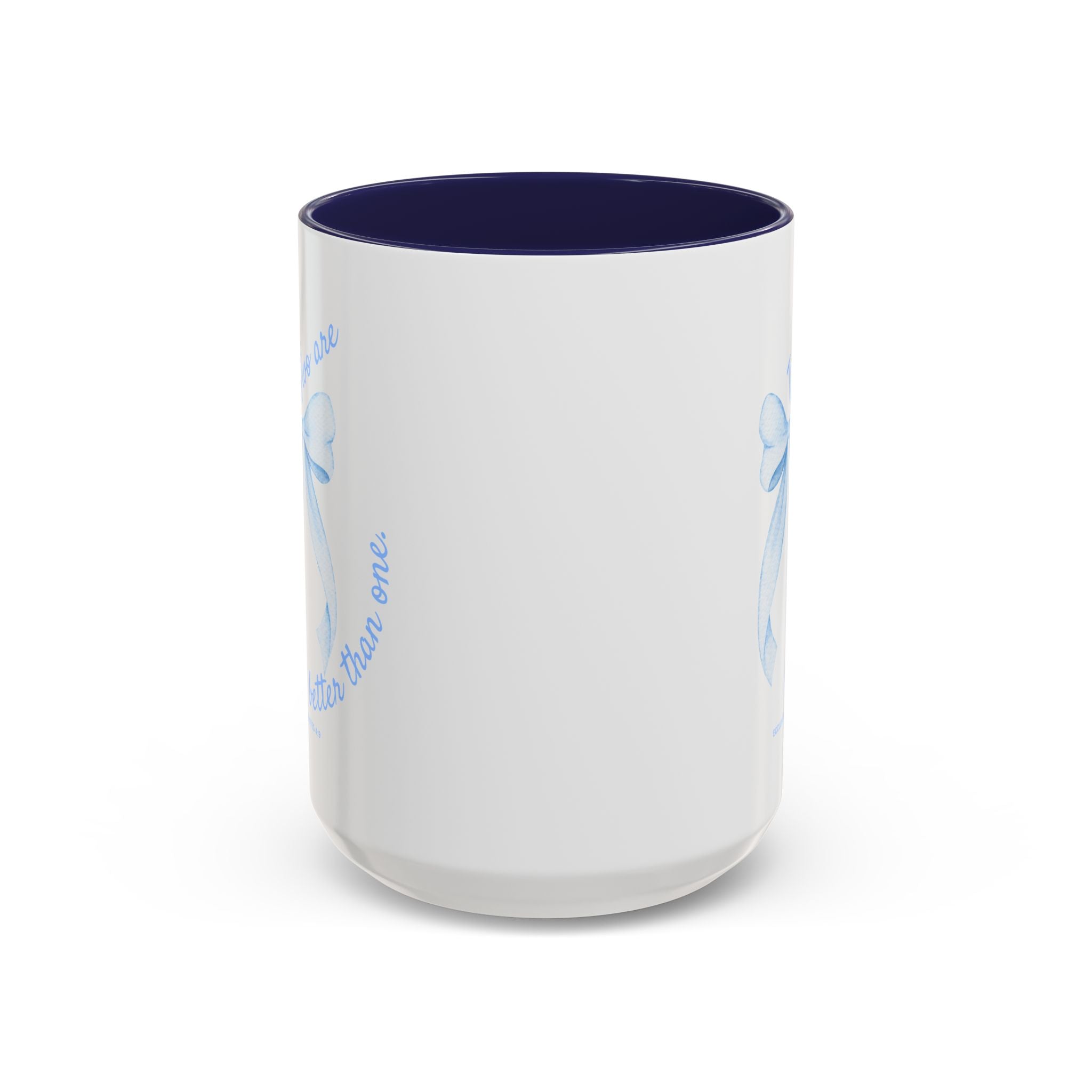 Accent Coffee Mug - "Two are better than one" Blue Ribbon Ceramic Mug Christian Wedding