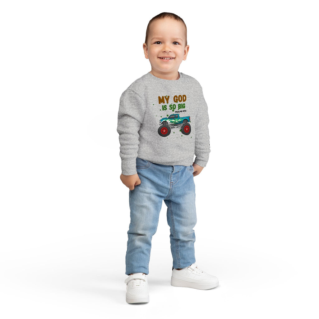 Toddler Sweatshirt — "My God Is So Big" Monster Truck Christian Kids Crewneck