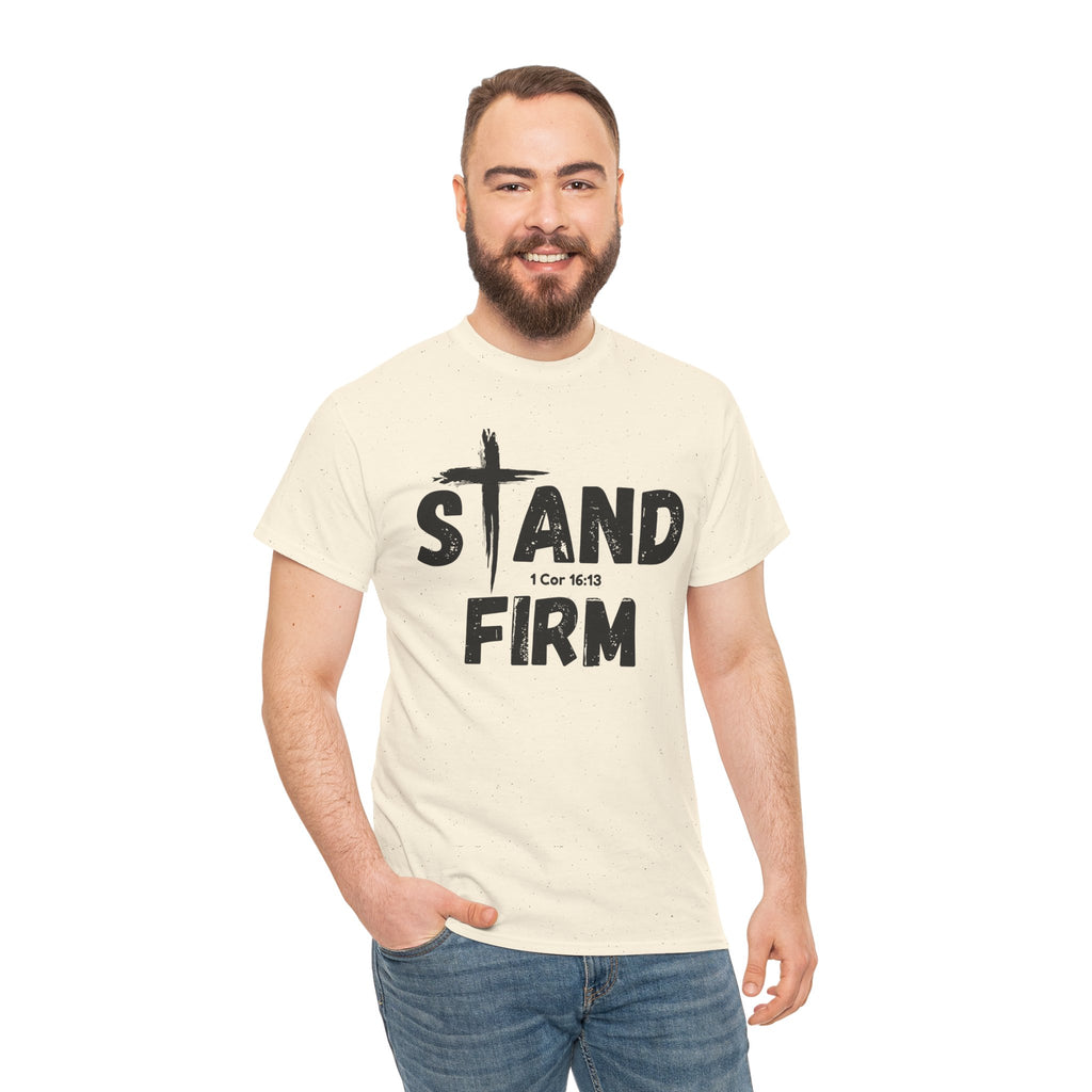Stand Firm T-Shirt — Christian Faith Tee with Cross & 1 Cor 16:13 Inspirational Design