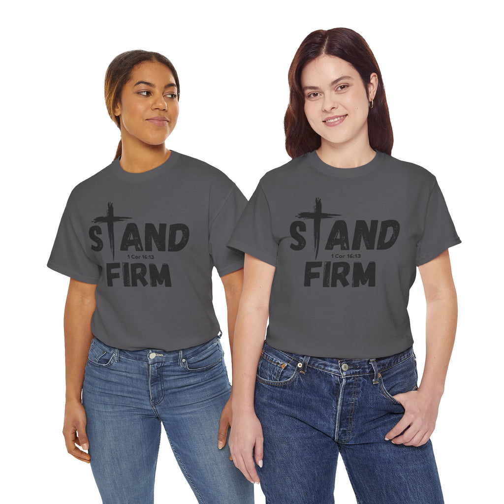 Stand Firm T-Shirt — Christian Faith Tee with Cross & 1 Cor 16:13 Inspirational Design