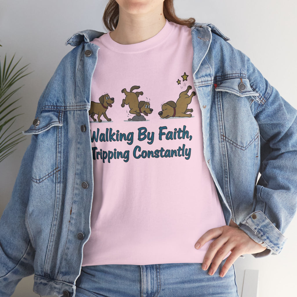 Faith Dog T-Shirt — "Walking By Faith, Tripping Constantly" Cute Christian Tee