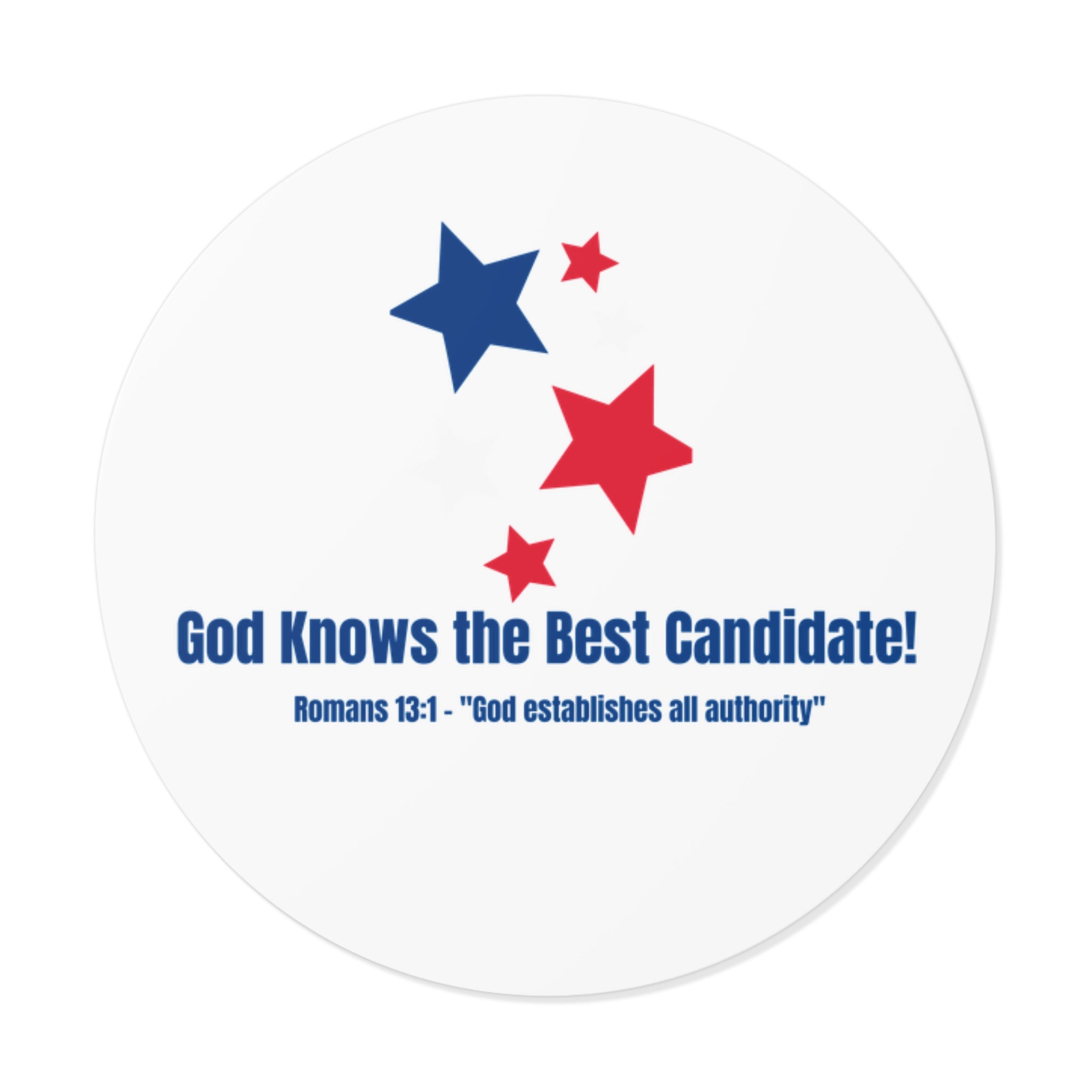 Vote! Gods Candidate Trust His Plan 2026 Round Sticker | Political Sticker