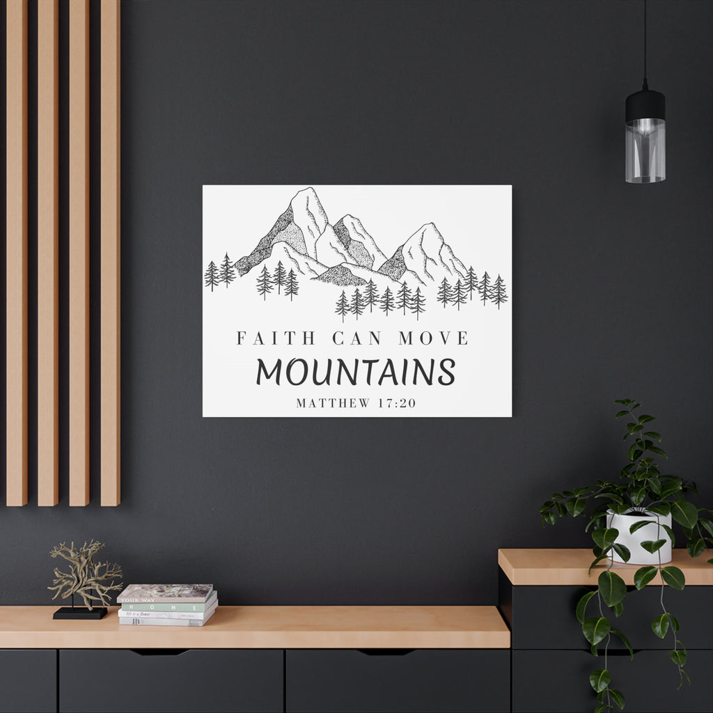 Faith Can Move Mountains Canvas Wall Art — Matthew 17:20 Inspirational Mountain Print