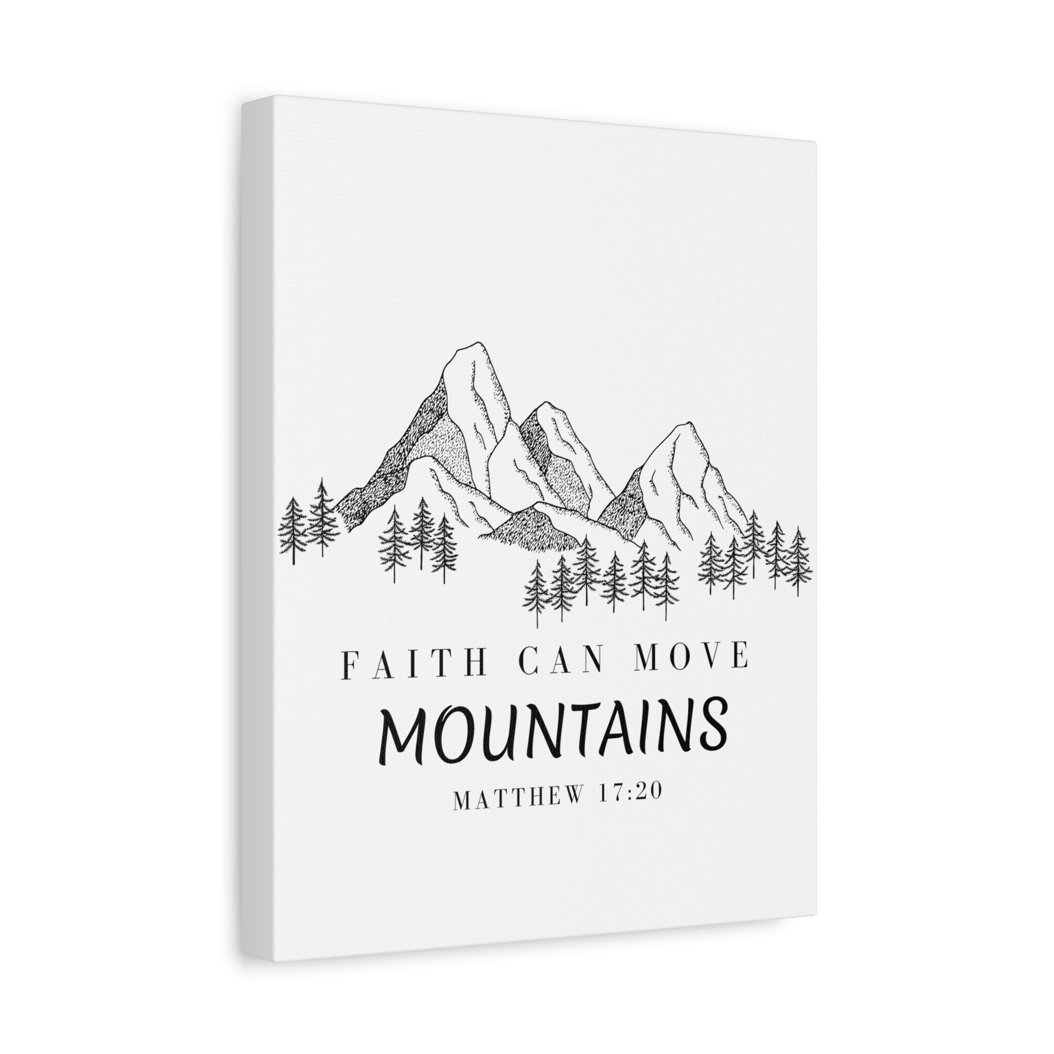 Faith Can Move Mountains Canvas Wall Art — Matthew 17:20 Inspirational Mountain Print