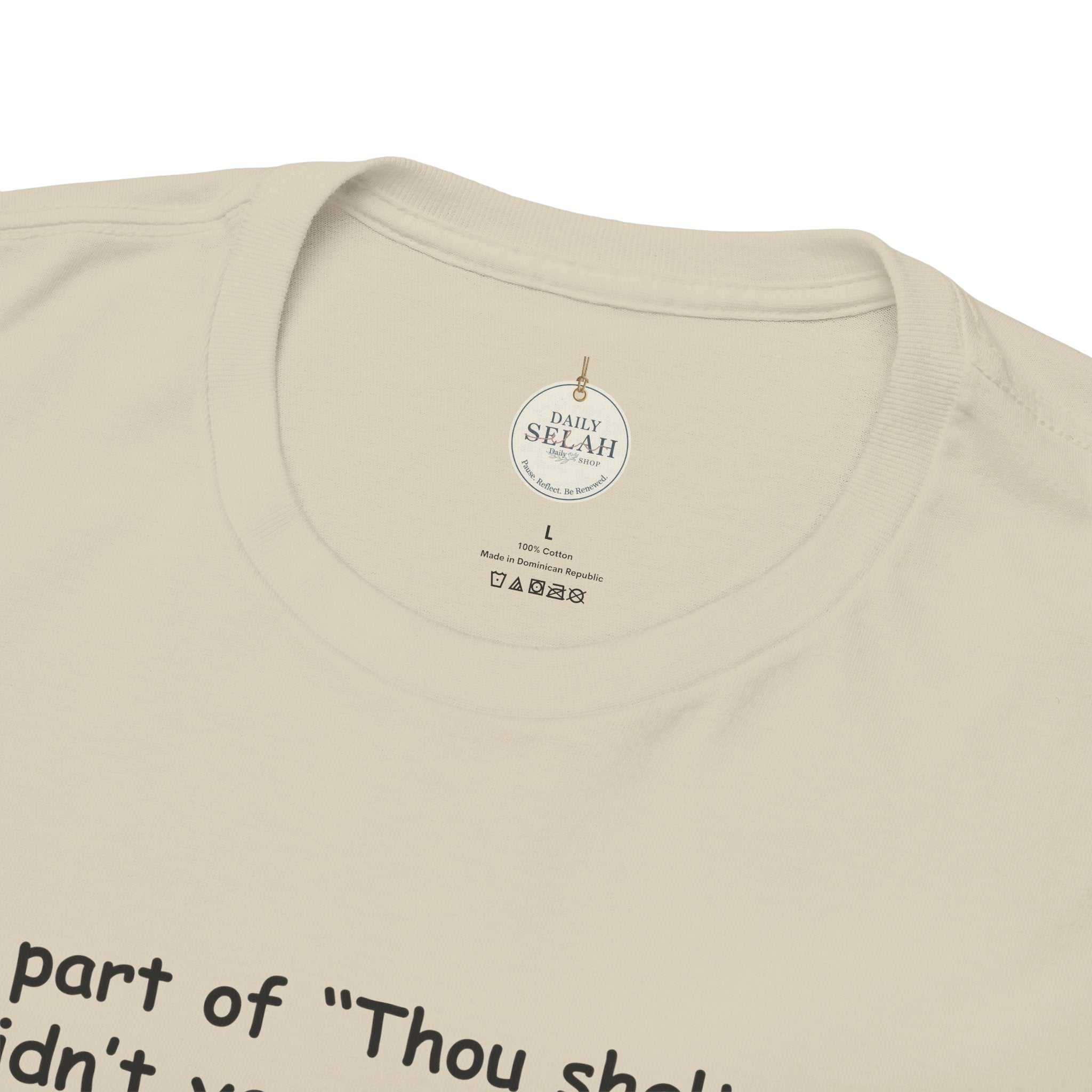 Christian T-Shirt "What part of 'Thou shalt not'... didn't you understand?" - Faith Quote Tee