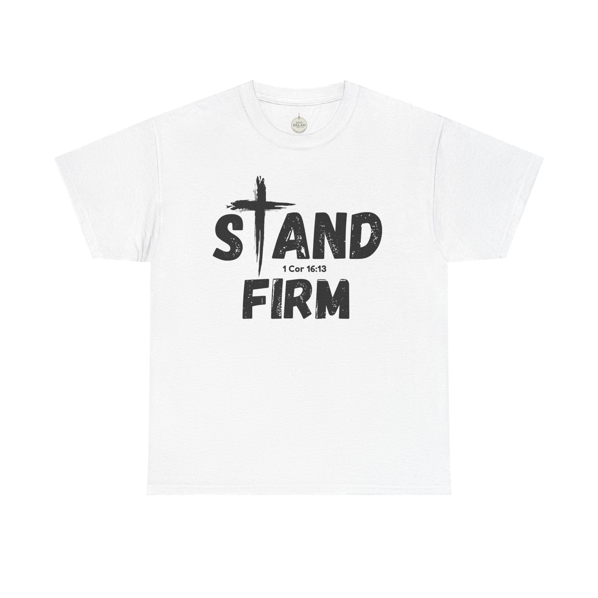 Stand Firm T-Shirt — Christian Faith Tee with Cross & 1 Cor 16:13 Inspirational Design