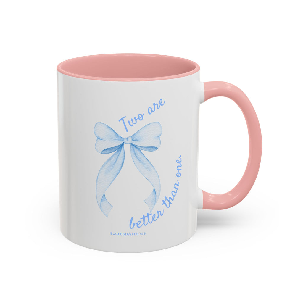 Accent Coffee Mug - "Two are better than one" Blue Ribbon Ceramic Mug Christian Wedding