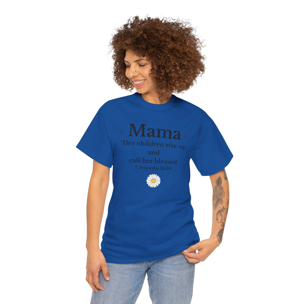 Mama Proverbs 31:28 T‑Shirt — 'Her children rise up and call her blessed' Floral Mom Tee - Mother's Day Gift