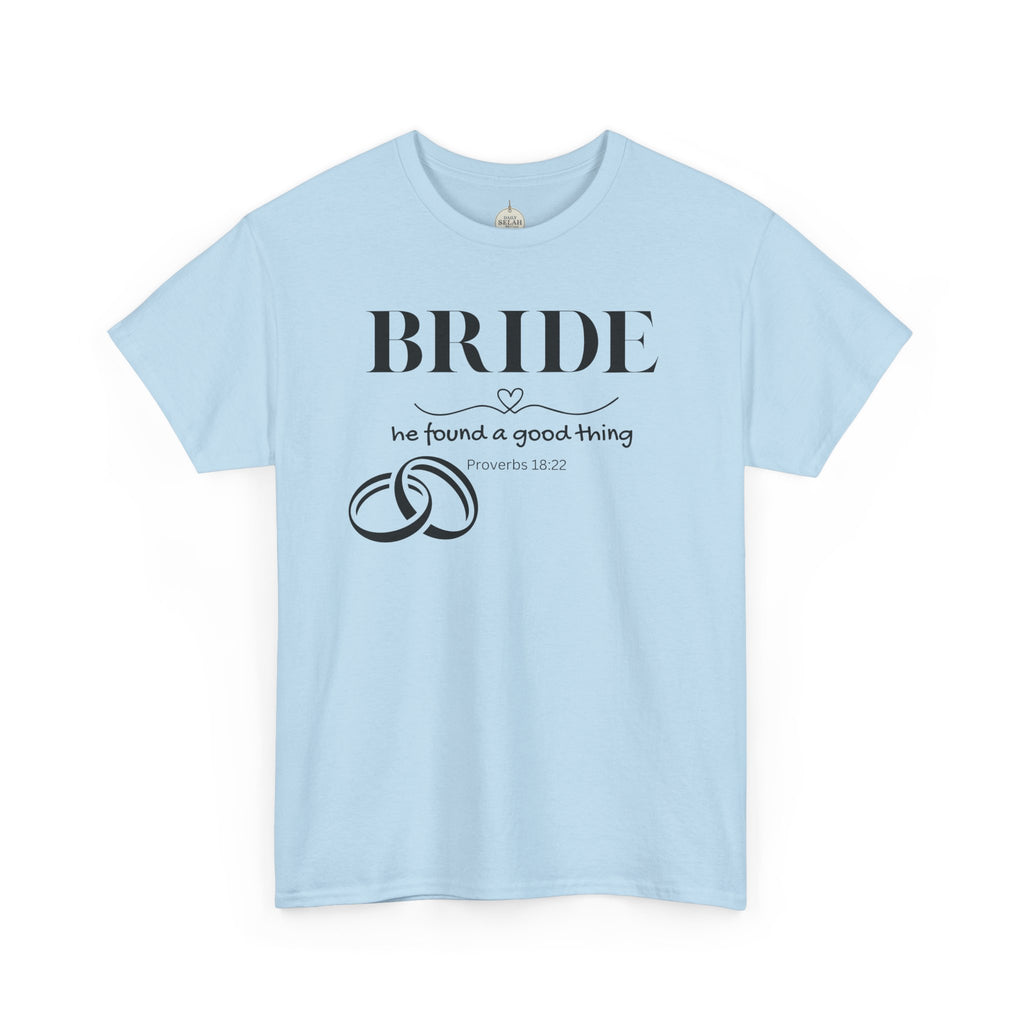 Bride T-Shirt — "We Found a Good Thing" Wedding Rings Tee - Christian - Personalized