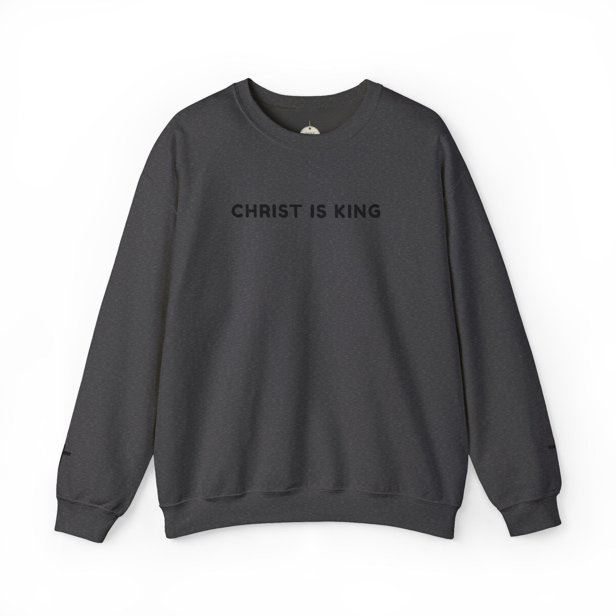 Embroidered text Christian Crewneck Sweatshirt — "Christ Is King" Minimalist Faith PulloverCross on each Wrist