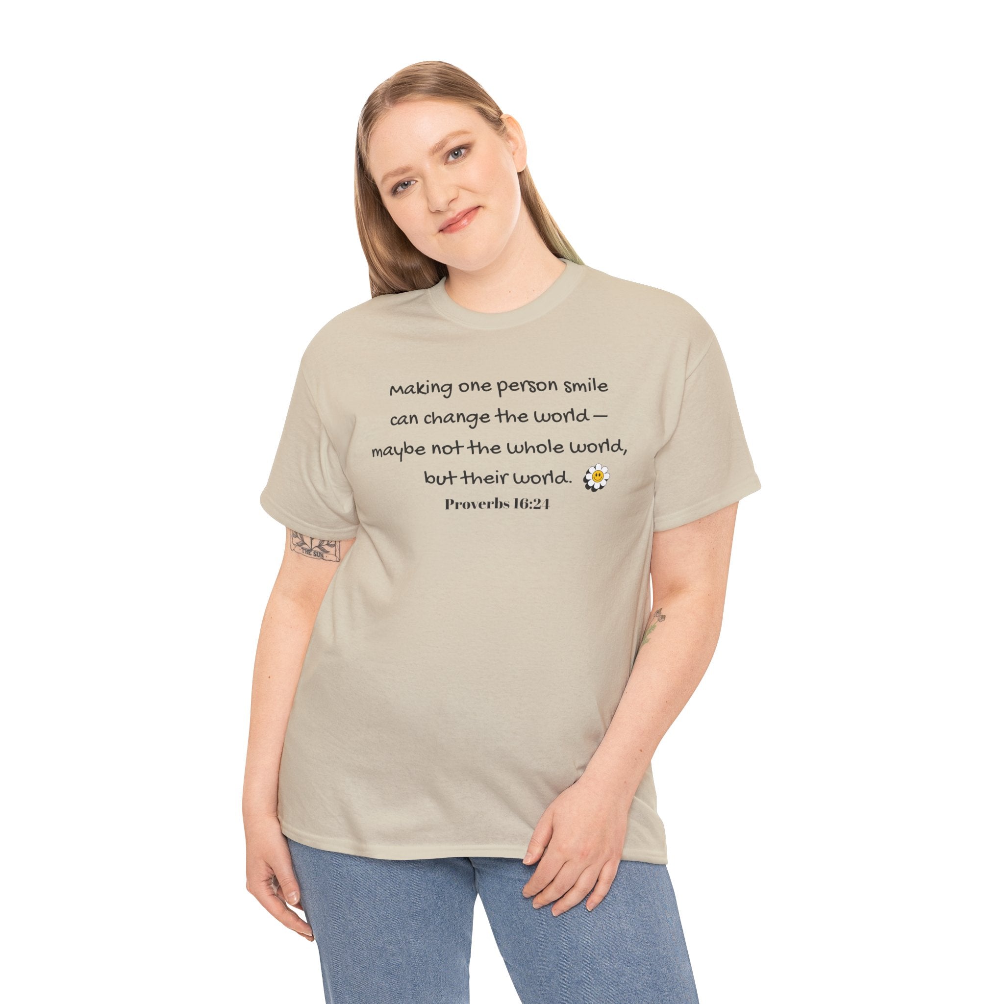 Inspirational Daisy Tee — “Making one person smile can change the world” Proverbs 11:21