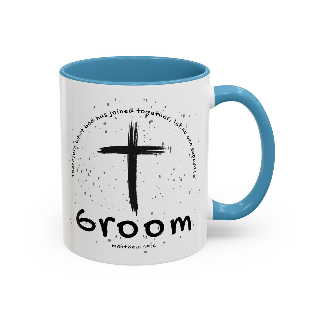 Groom Faith Coffee Mug – Cross & Matthew 19:6 Wedding Gift