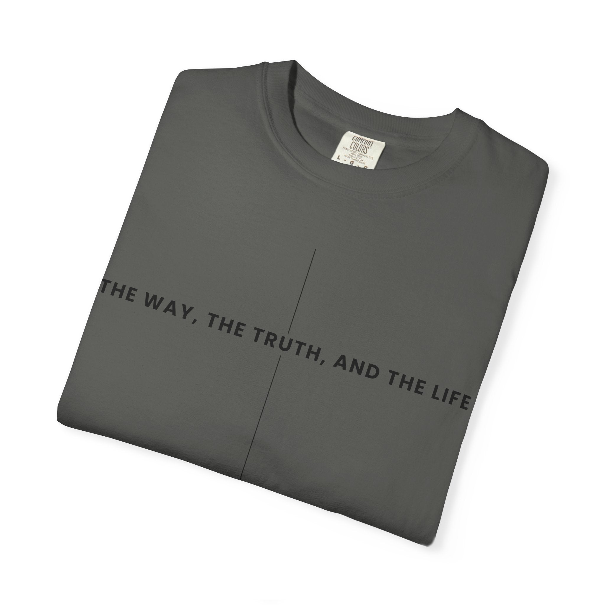 The Way The Truth And The Life T-shirt | Minimal Christian Scripture Tee