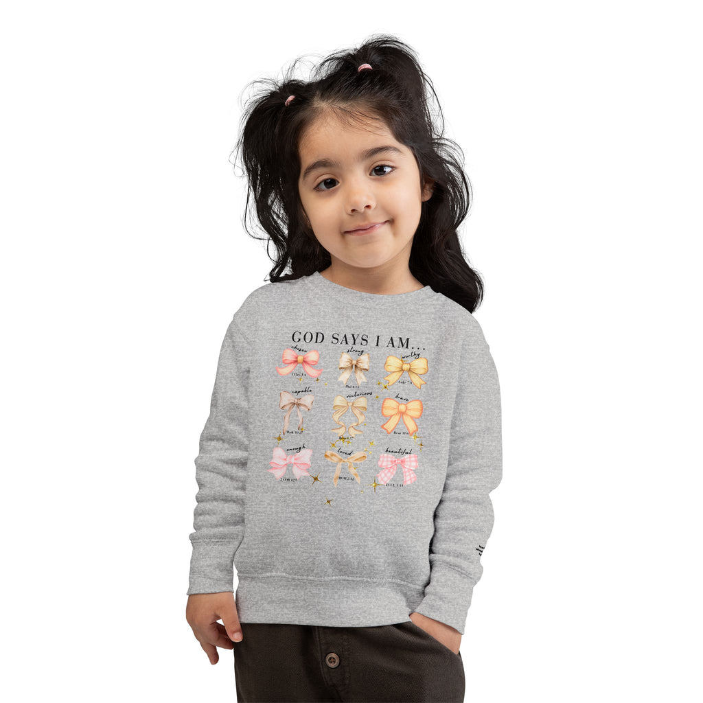 Toddler Sweatshirt — "God Says I Am" Bows Inspirational Kids Pullover