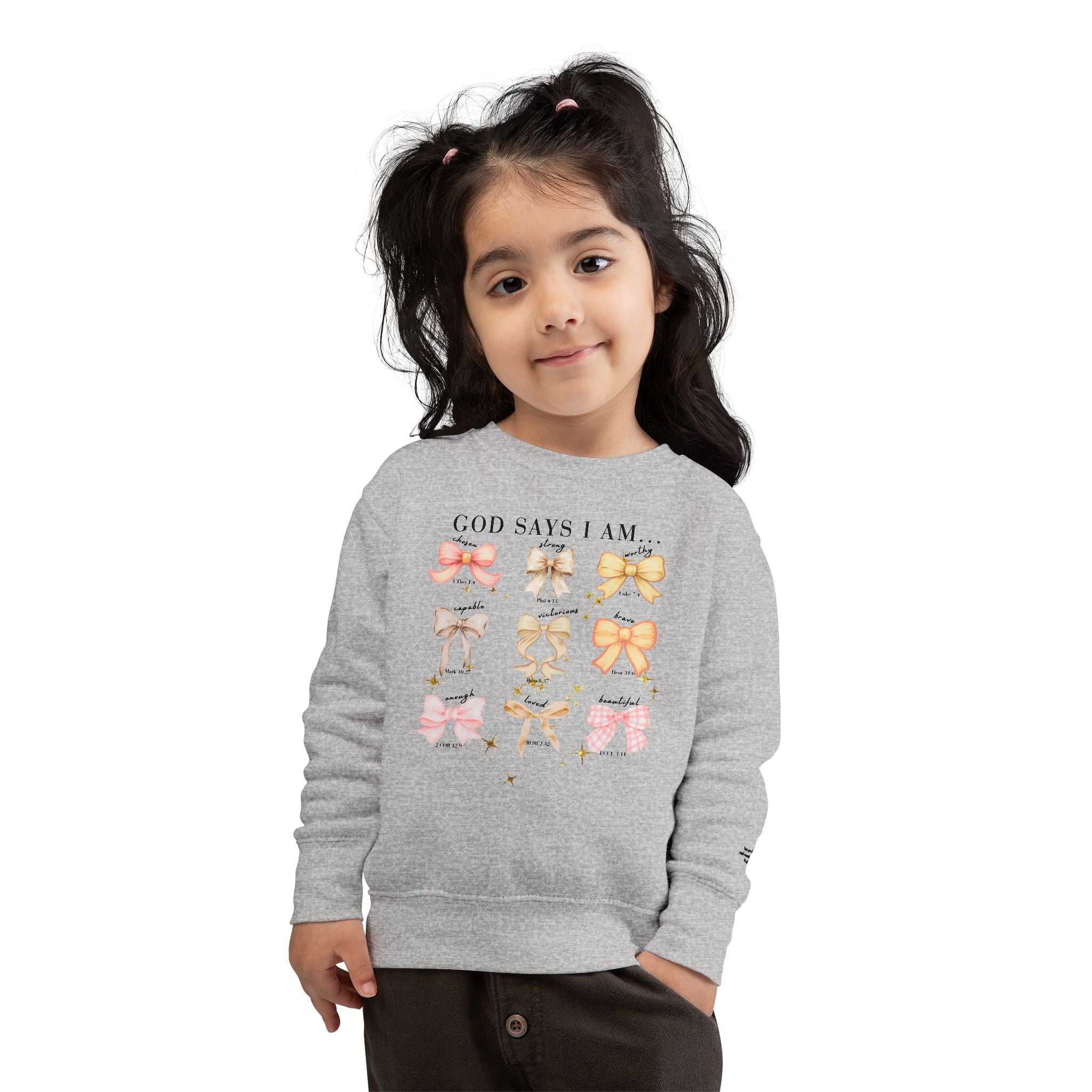 Toddler Sweatshirt — "God Says I Am" Bows Inspirational Kids Pullover