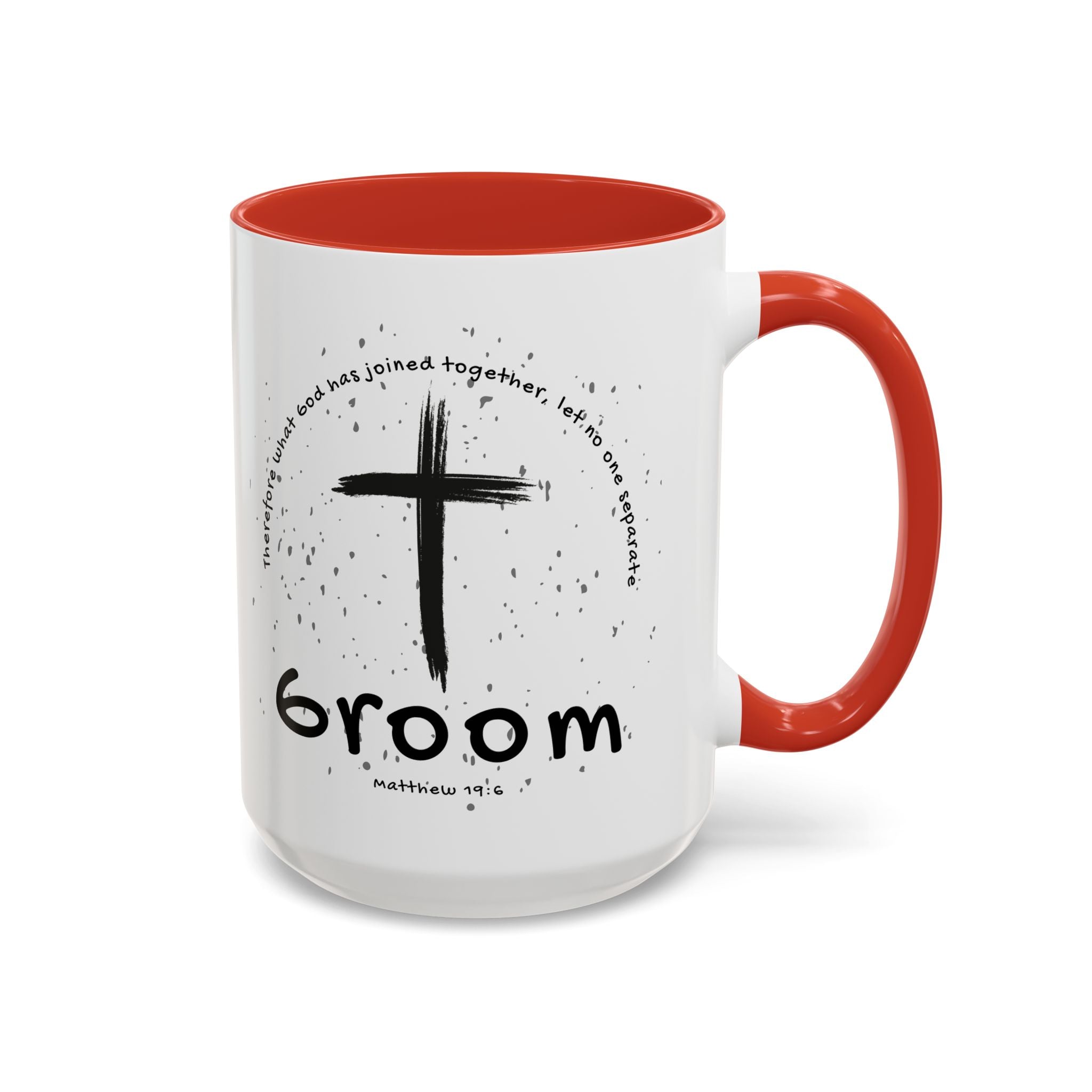 Groom Faith Coffee Mug – Cross & Matthew 19:6 Wedding Gift