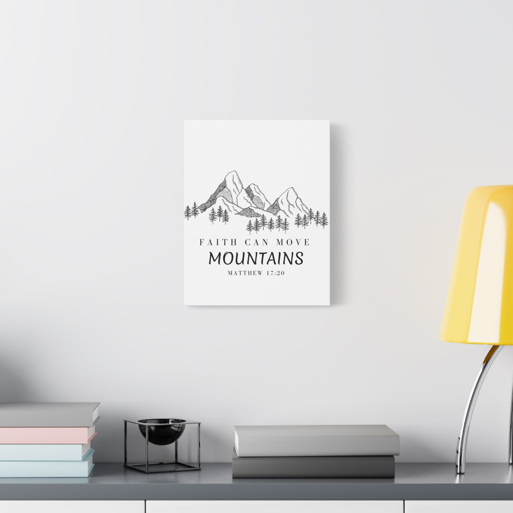 Faith Can Move Mountains Canvas Wall Art — Matthew 17:20 Inspirational Mountain Print