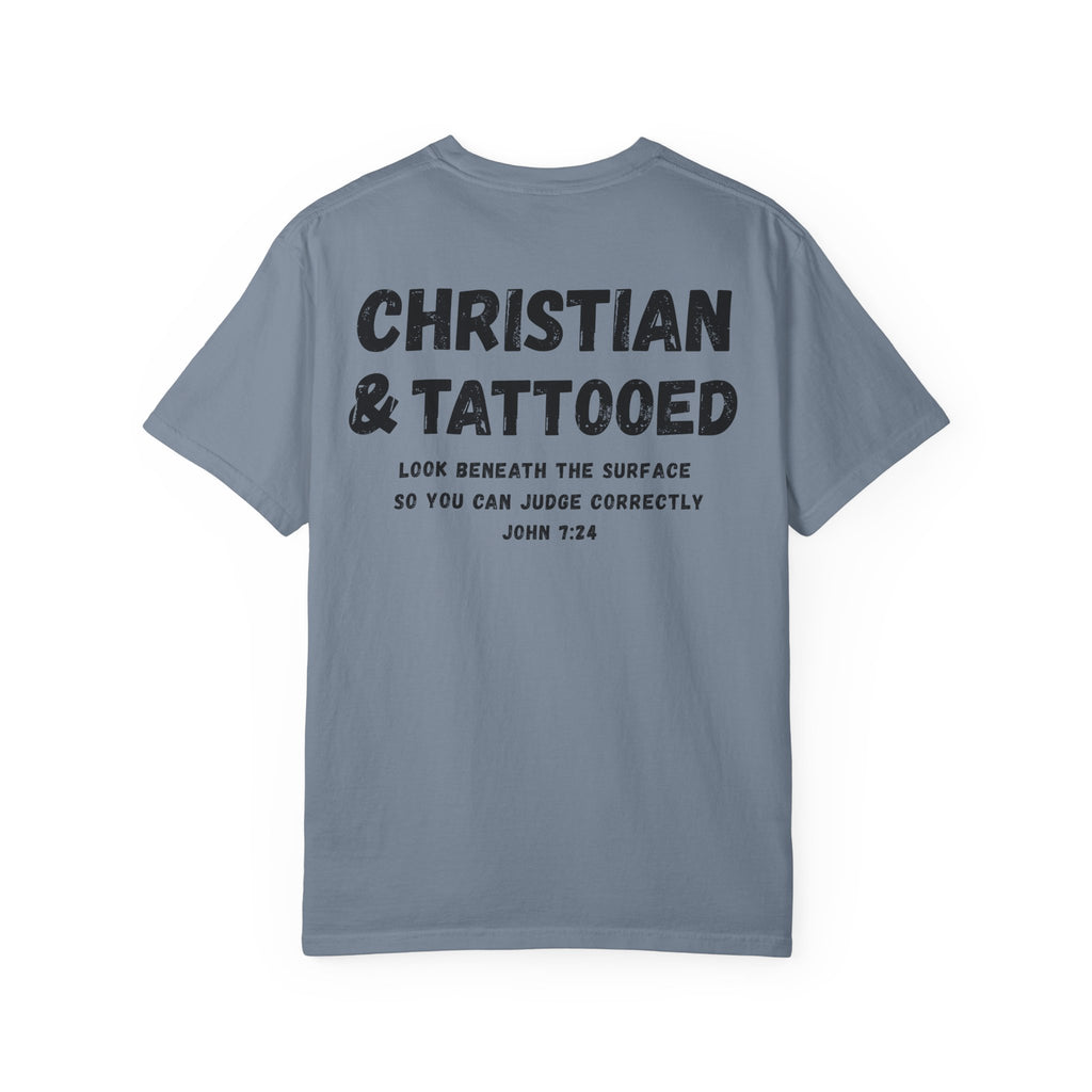 Christian & Tattooed T-Shirt — 'Look Beneath the Surface' Christian Tee John 7:24