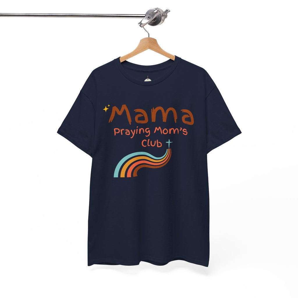 Mama Praying Mom's Club Tee — Inspirational Christian Mama T-Shirt with Rainbow - Mother's Day Gift