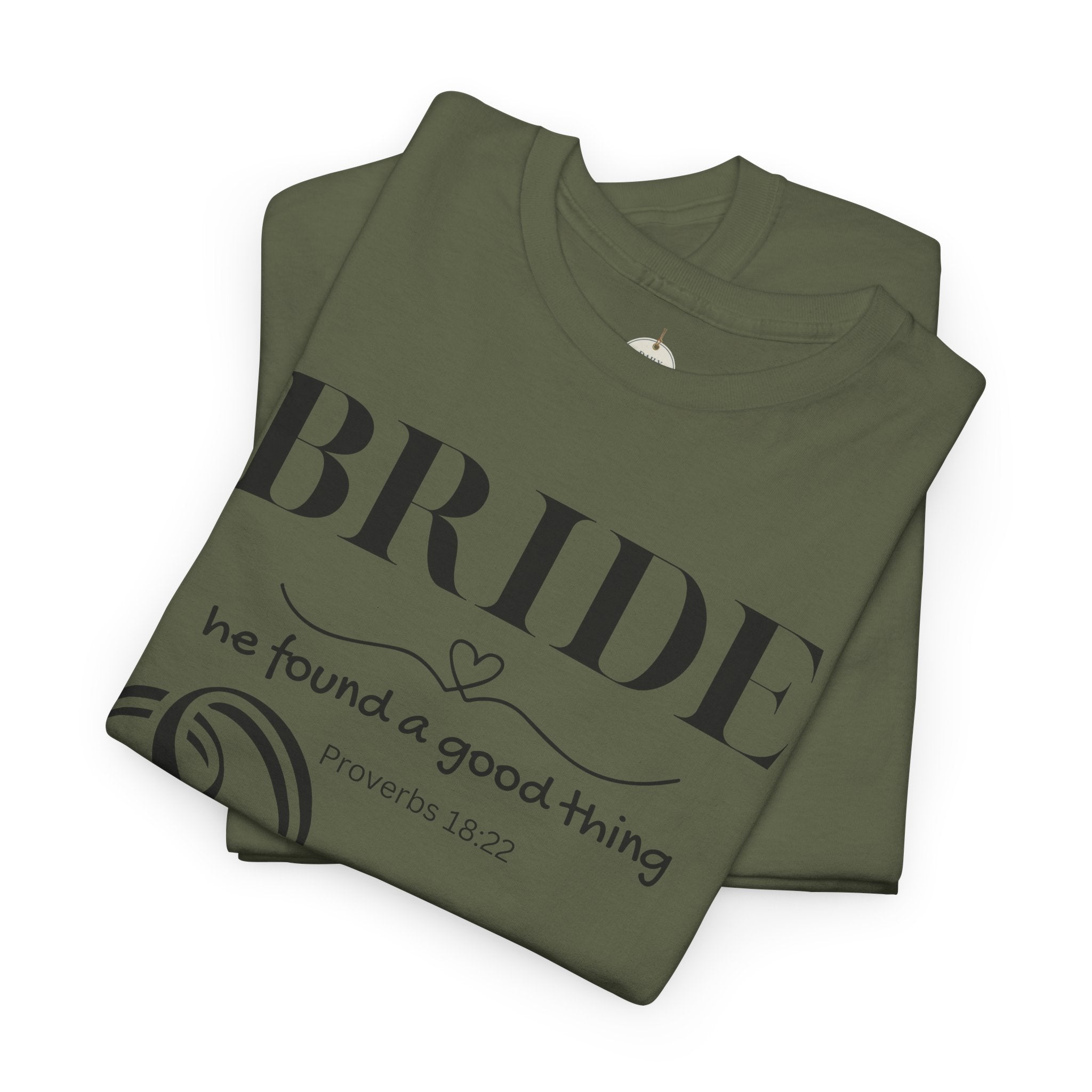 Bride T-Shirt — "We Found a Good Thing" Wedding Rings Tee - Christian - Personalized