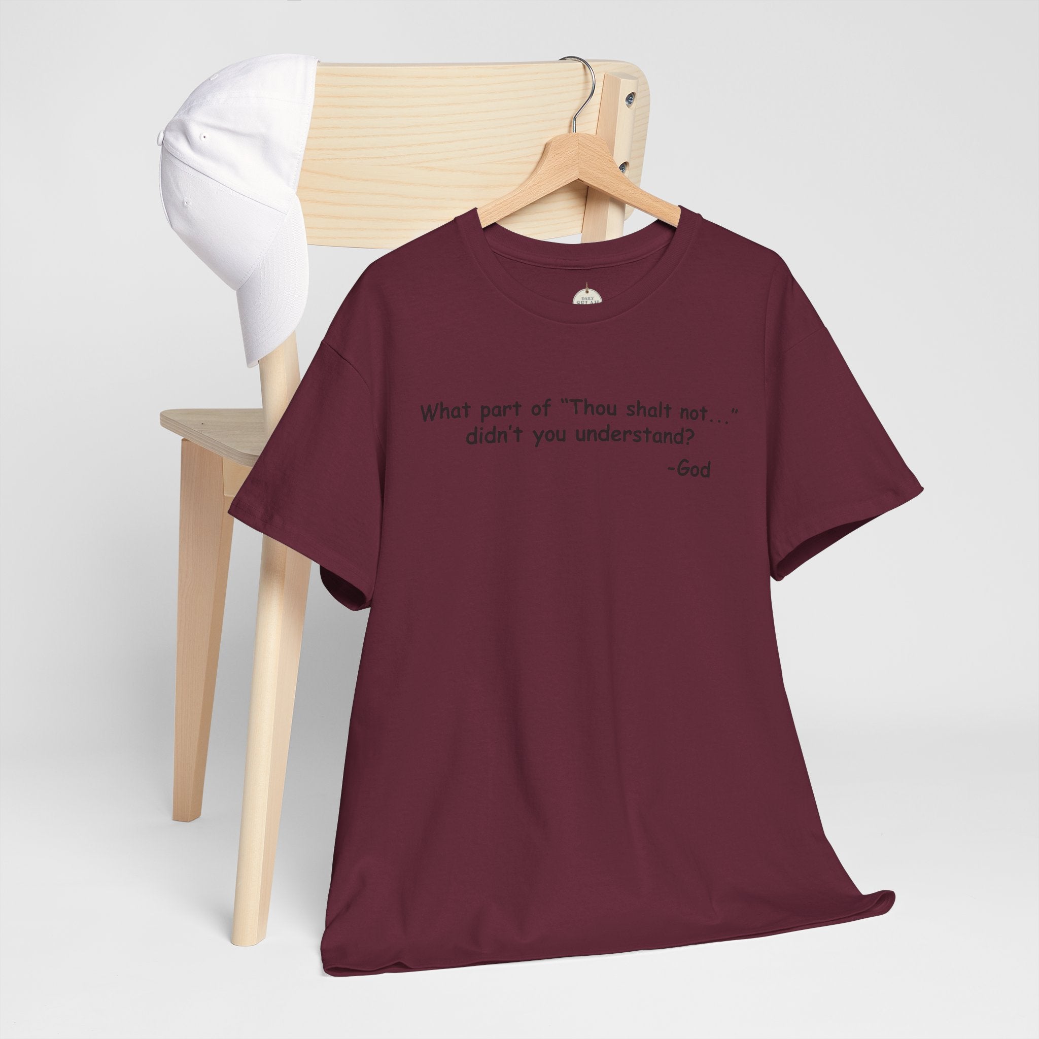 Christian T-Shirt "What part of 'Thou shalt not'... didn't you understand?" - Faith Quote Tee
