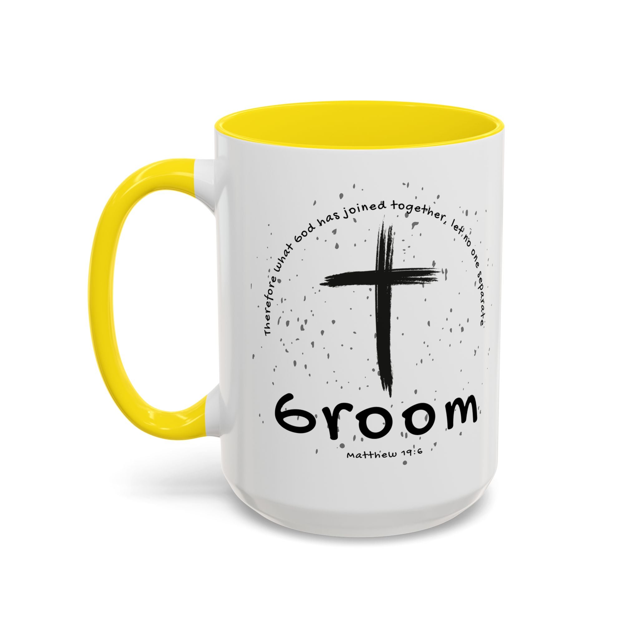 Groom Faith Coffee Mug – Cross & Matthew 19:6 Wedding Gift