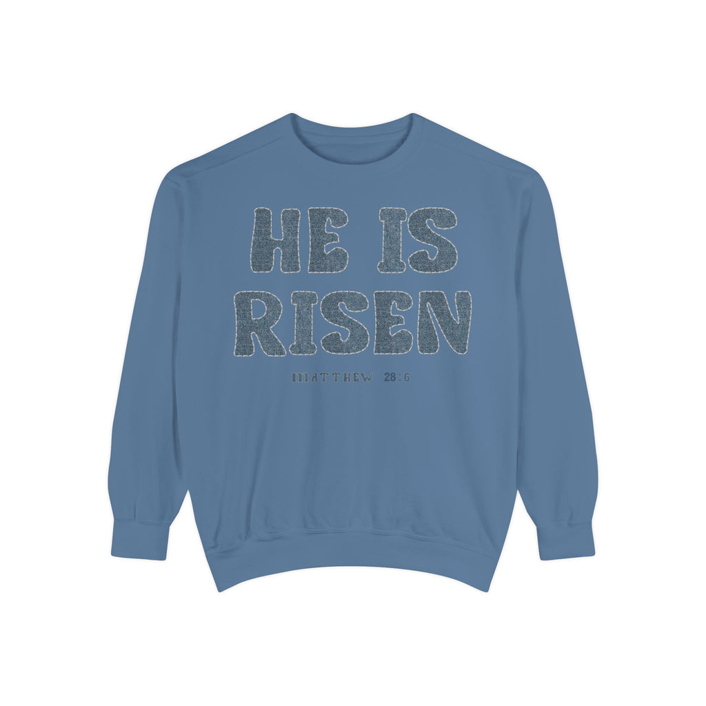 Comfort Colors - He Is Risen Sweatshirt — Christian Easter Pullover (Matthew 28:6)