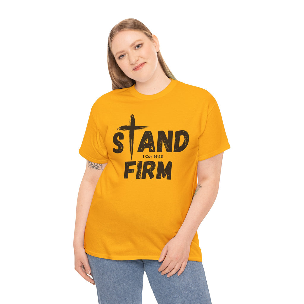 Stand Firm T-Shirt — Christian Faith Tee with Cross & 1 Cor 16:13 Inspirational Design