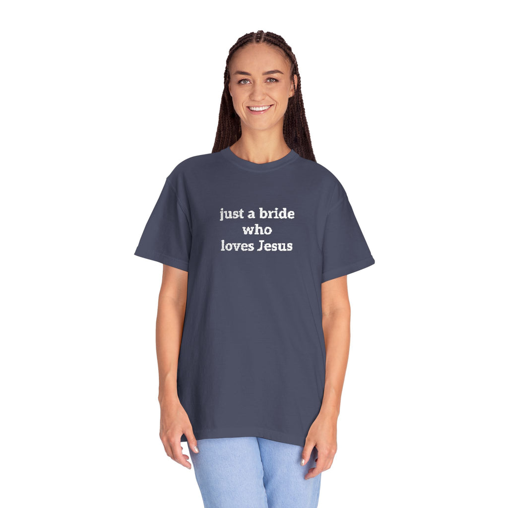 Embroidered Bride T-Shirt — 'Just a Bride Who Loves Jesus' Floral Script Christian Tee (Comfort Colors)