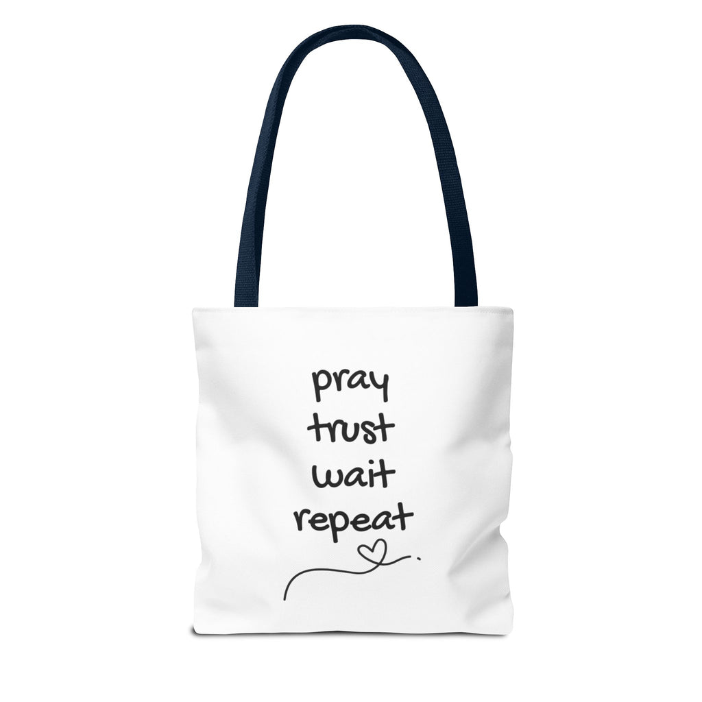 Pray Trust Wait Repeat Tote Bag — Inspirational Faith Canvas Tote