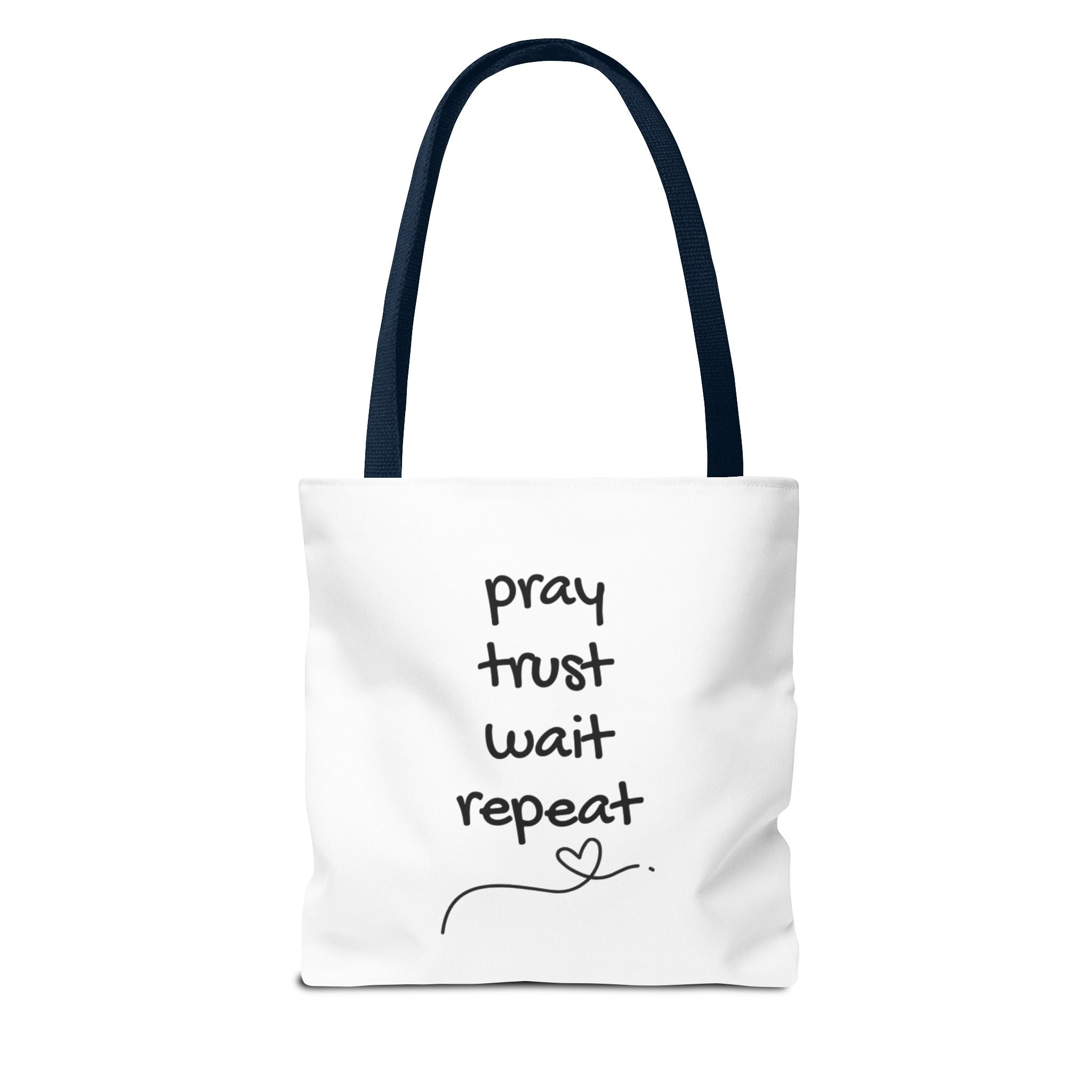 Pray Trust Wait Repeat Tote Bag — Inspirational Faith Canvas Tote