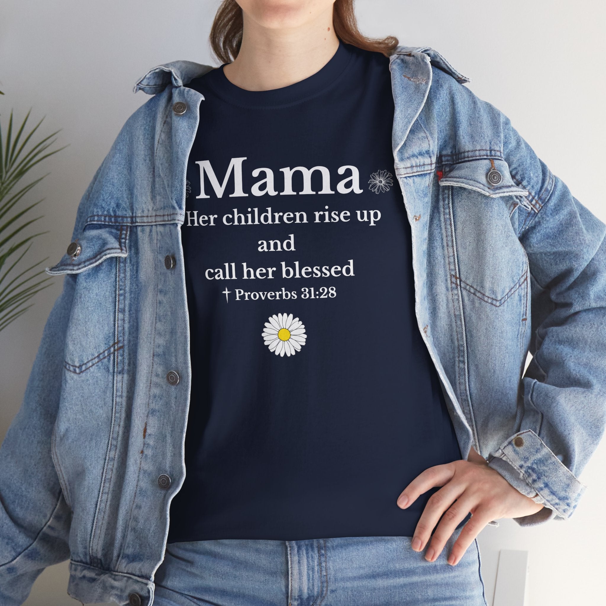 Mama Proverbs 31:28 T‑Shirt — 'Her children rise up and call her blessed' Floral Mom Tee - Mother's Day Gift