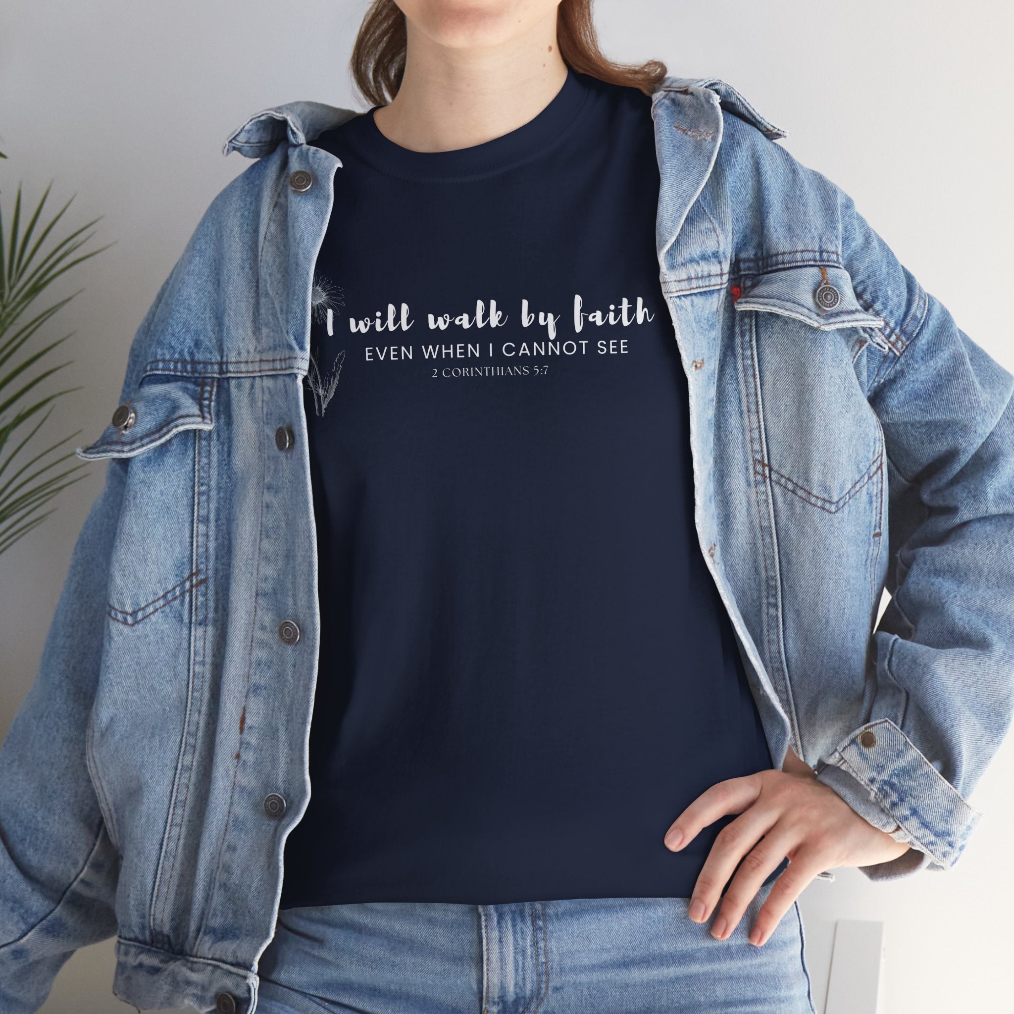 Faith Graphic Tee — "I Will Walk by Faith" Minimal Christian T-Shirt