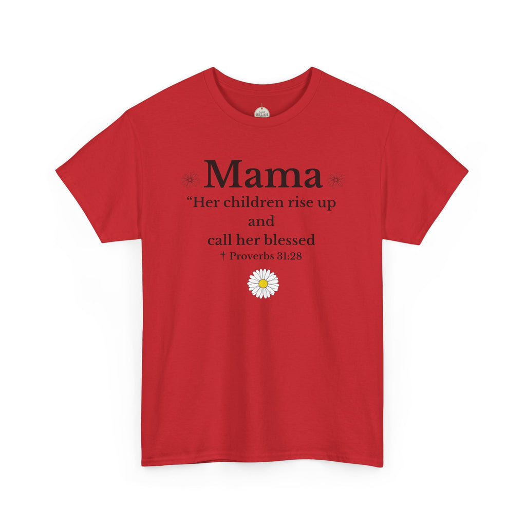 Mama Proverbs 31:28 T‑Shirt — 'Her children rise up and call her blessed' Floral Mom Tee - Mother's Day Gift