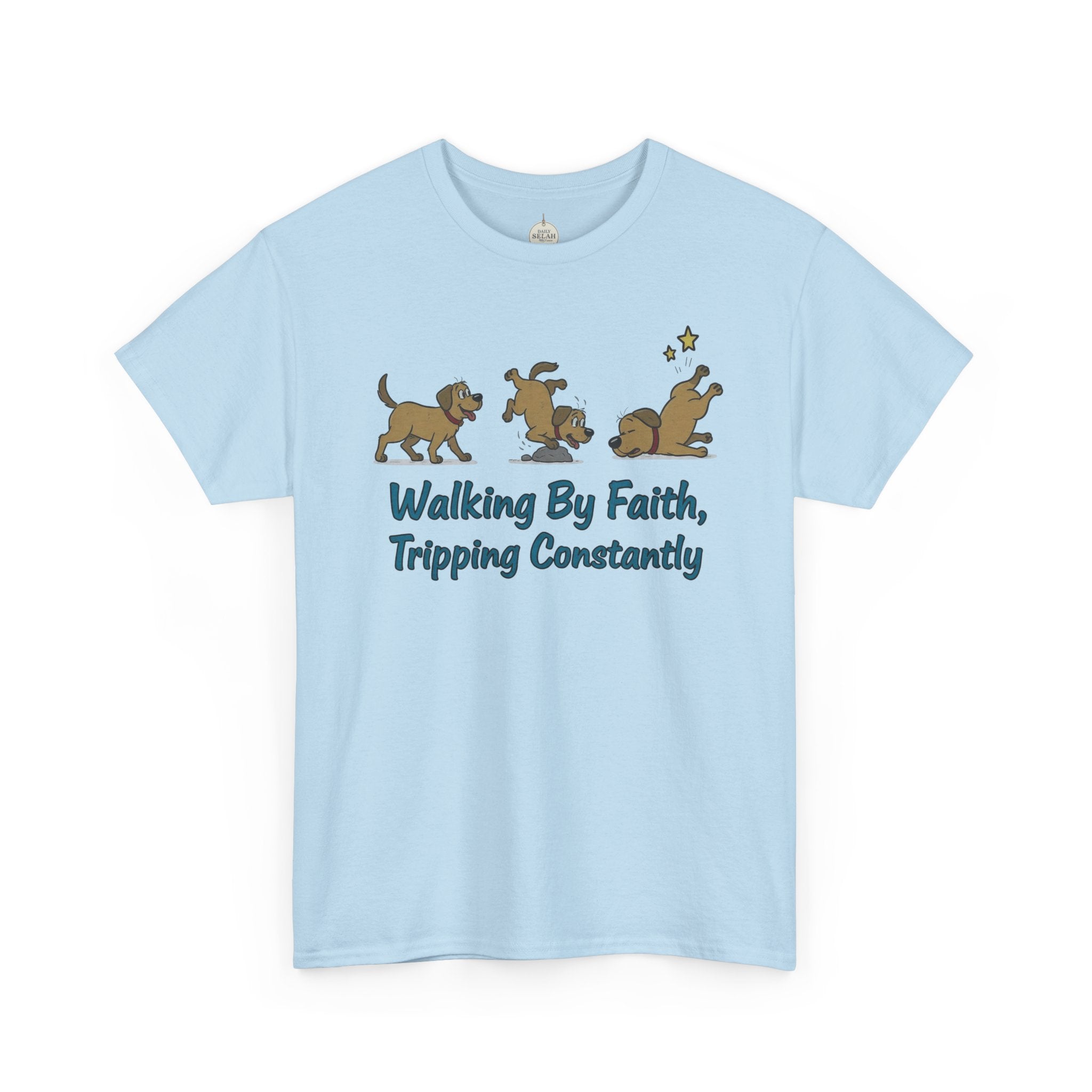 Faith Dog T-Shirt — "Walking By Faith, Tripping Constantly" Cute Christian Tee