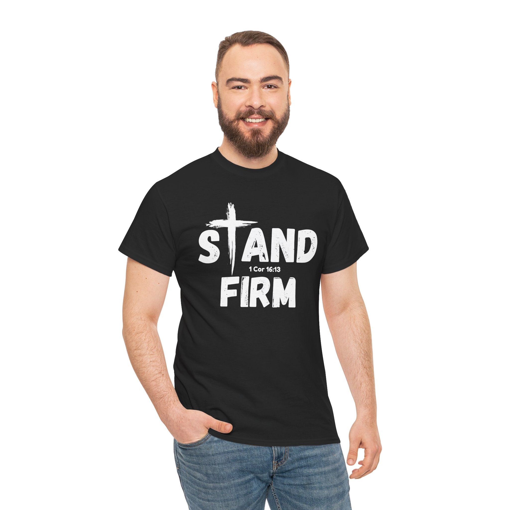 Stand Firm T-Shirt — Christian Faith Tee with Cross & 1 Cor 16:13 Inspirational Design