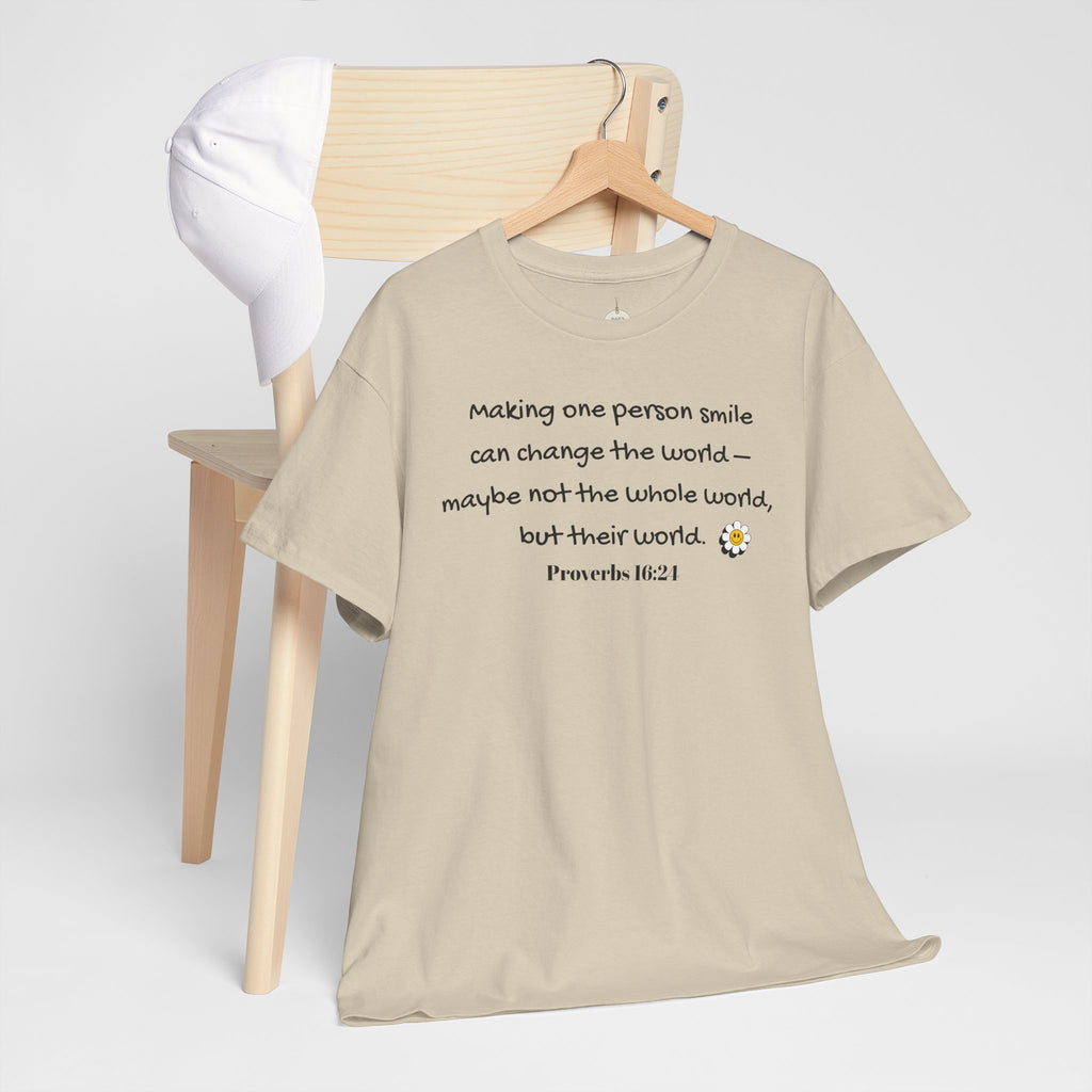 Inspirational Daisy Tee — “Making one person smile can change the world” Proverbs 11:21