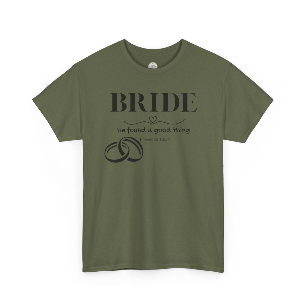 Bride T-Shirt — "We Found a Good Thing" Wedding Rings Tee - Christian - Personalized