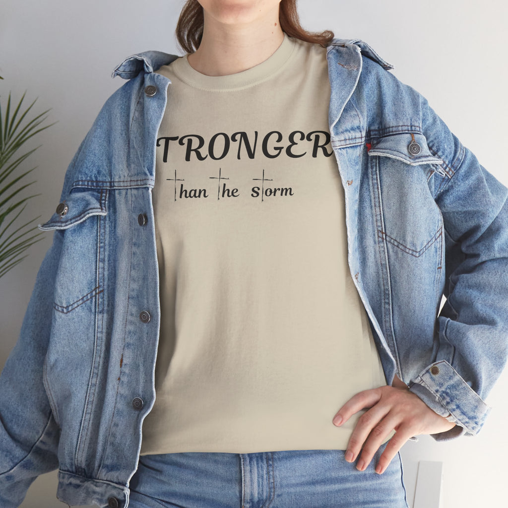Stronger Than the Storm Tee — Inspirational Motivational T-Shirt