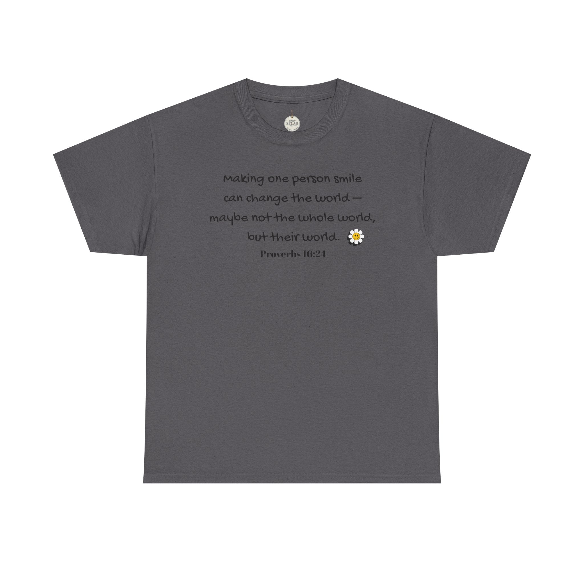 Inspirational Daisy Tee — “Making one person smile can change the world” Proverbs 11:21