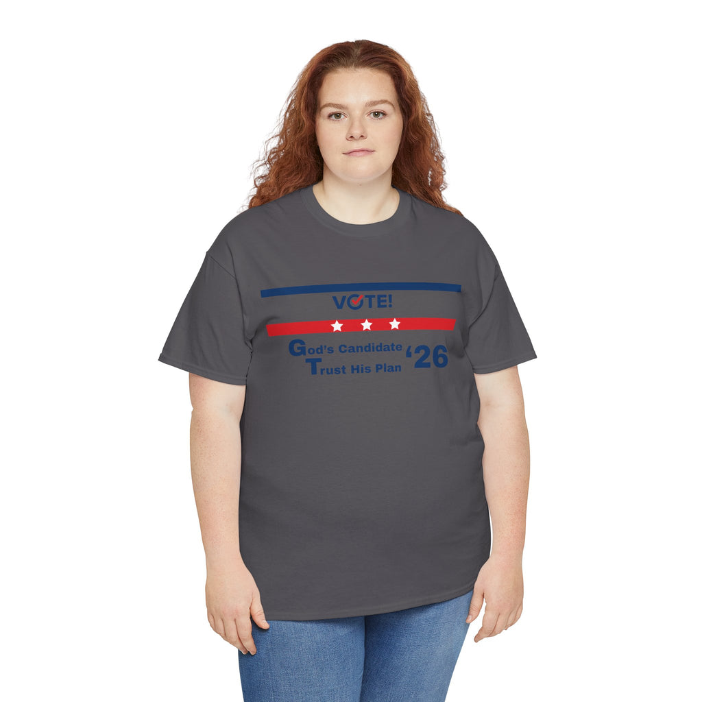 Political Vote '26 T‑Shirt — "God's Candidate Trust His Plan" Patriotic Tee