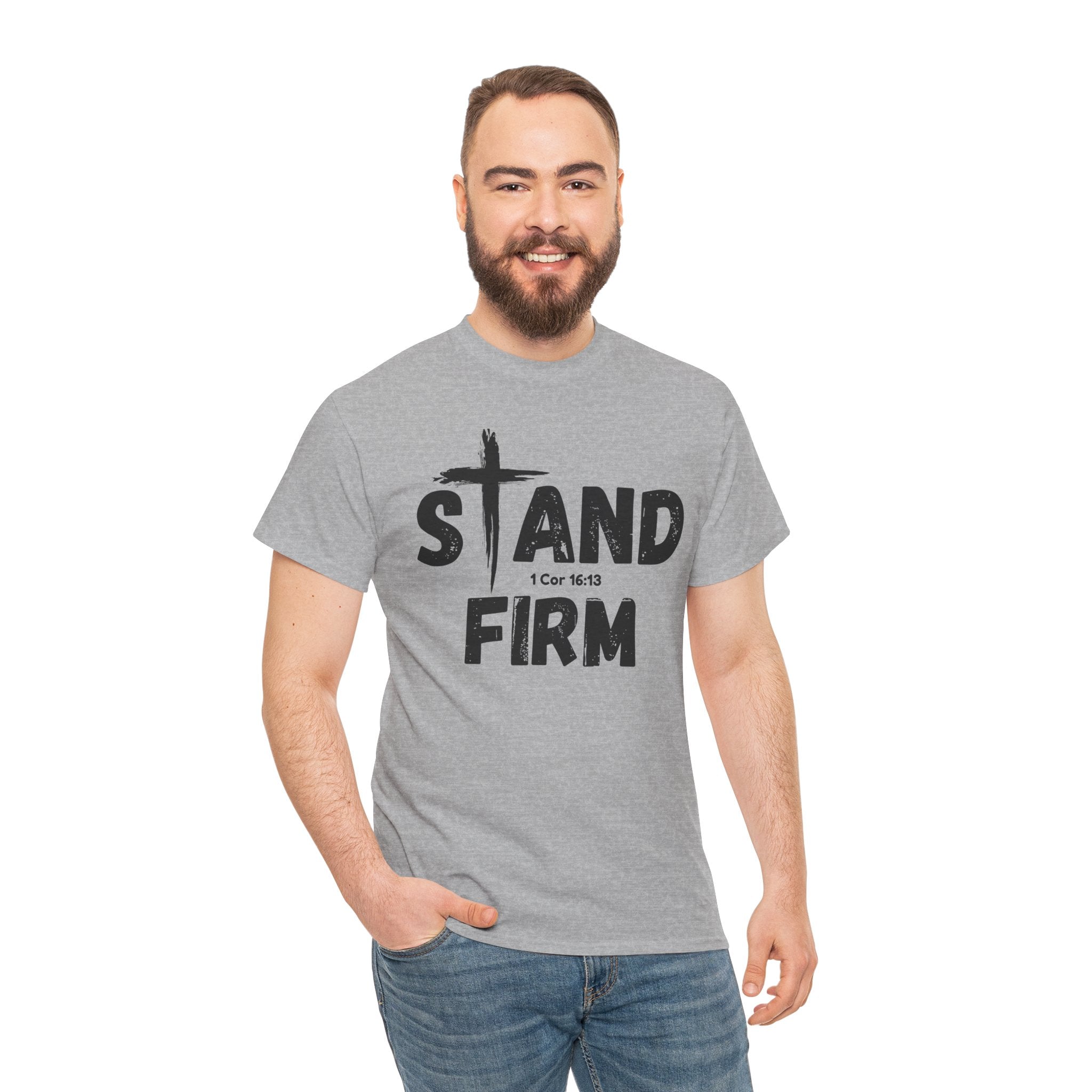 Stand Firm T-Shirt — Christian Faith Tee with Cross & 1 Cor 16:13 Inspirational Design