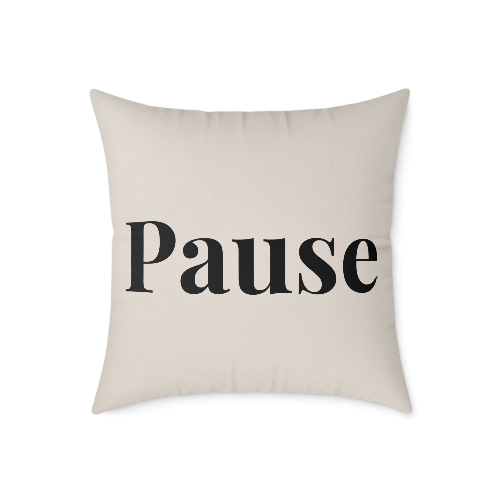 Pause Square Pillow – Minimalist Faith Inspired Neutral Canvas Throw Pillow with 'Pause' Typography
