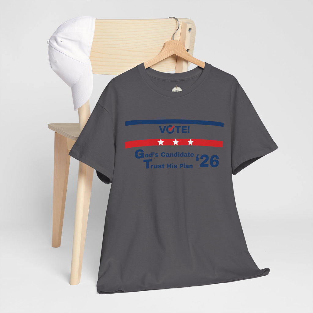 Political Vote '26 T‑Shirt — "God's Candidate Trust His Plan" Patriotic Tee